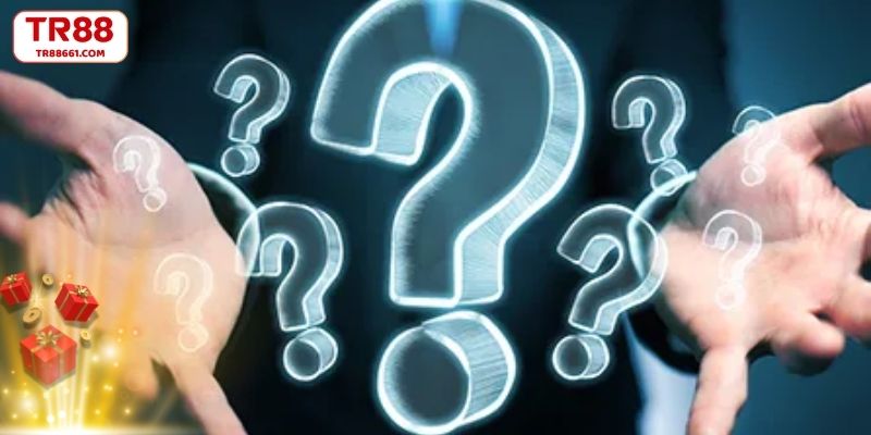 Câu hỏi thường gặp tại TR88 chủ động khi tham gia